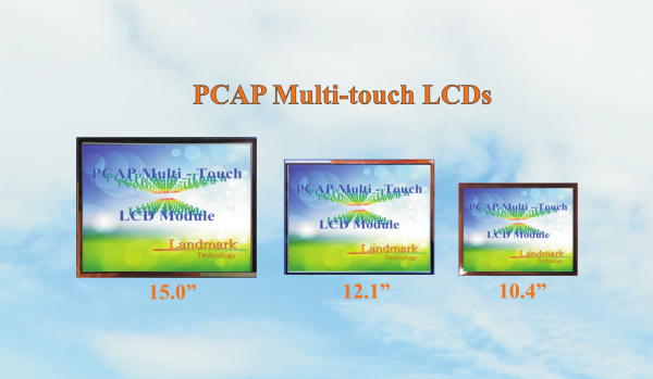 PCAP Multi-touch LCDs PCAP Multi-touch LCDs